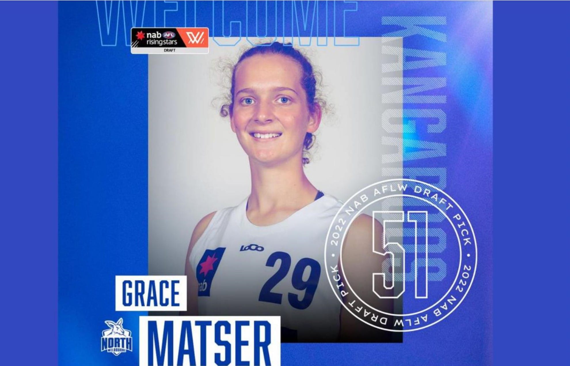 Grace Matser has been taken at pick 51 to join North Melbourne from the Bass Coast Breakers.